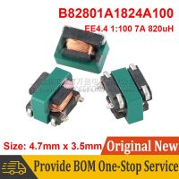 2ชิ้น EE4.4 B82801A1824A100 SMD Current Transformer SMT ตัวเปลี่ยนรับ1:100 7A 820uH