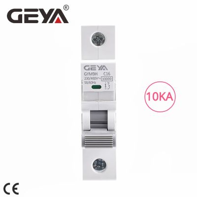 【LZ】 GEYA GYM9H 10KA 1P MCB 6A-63A Din Rail 220V 400V Circuit Breaker AC Type 10KA High Breaking Capacity C Curve MCB