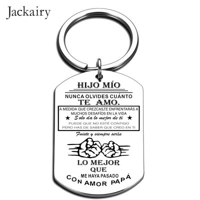 Spanish Keychain Gifts for HIJO MÍO NUNCA OLVIDES CUANTO TE AMO Family Jewelry Keyring Pendant Necklace Papá and Son Best Friend Key Chains