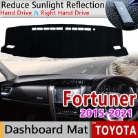 แผ่นรองแผงหน้าปัดฝาปิดแผงควบคุมแผ่นปูพรมสำหรับ AN150 SW4 Toyota Fortuner AN160 2015-2021เบาะบังแดดอุปกรณ์เสริมกันลื่น