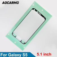 Aocarmo จอแสดงผล LCD สติ๊กเกอร์หน้าจอสัมผัสสองด้านเทปกาวกันน้ำสำหรับ Samsung Galaxy S5 5.1นิ้ว