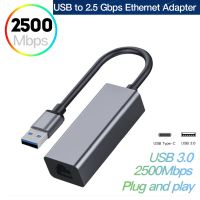 USB 3.0ถึง2.5G อะแดปเตอร์อีเทอร์เน็ตการ์ดเน็ตเวิร์ก RTL8156B 2500/1000/100Mbps USB 3.1กิกะบิต RJ45คอนโทรลเลอร์ LAN สำหรับโน็คบุคตั้งโต๊ะ