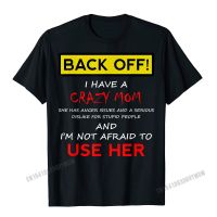 Retro Crazy Mom T-Shirt Son Daughter Christmas Gift T-Shirt High Quality Harajuku Cotton Casual Geek MenS Tees Tops