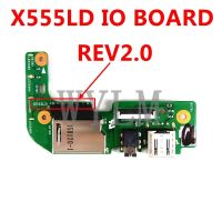 【New arrival】 X555LD IO BOARD REV2.0สำหรับ X555LD X555L X555LA K555L A555 F555L แล็ปท็อปเมนบอร์ด USB AUDIO READER BOARD