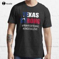 Texas Strong | Pray For Texas Choose Love Trending T-Shirt Goth Shirt Custom Aldult Teen Unisex Digital Printing Tee Shirts Tee