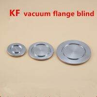 KF25-63 vacuum blind plate stainless steel quick assembly cover plate vacuum plug stuffy plate baffle KF10 16 25 40 50 63 80 100 Pipe Fittings Accesso