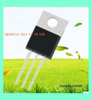 Holiday Discounts LM340T12-7812 P+ TO-220