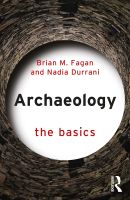 หนังสืออังกฤษใหม่ Archaeology: the Basics (The Basics) (4TH) [Paperback]
