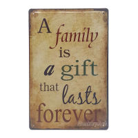 ป้ายสังกะสีวินเทจ A Family is a gift that lasts forever (ปั๊มนูน)