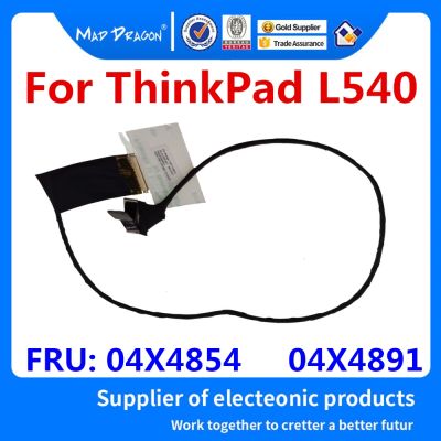 brand new NEW Video screen Flex wire For Lenovo ThinkPad L540 04X4854 04X4891 laptop LCD LED LVDS Display Ribbon cable 50.4LH09.001