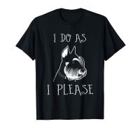 Gifts For Miniature Schnauzer Lovers I Do As I Please Tshirt 2019 Unisex Tee S-4XL-5XL-6XL