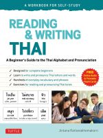 READING &amp; WRITING THAI: A WORKBOOK FOR SELF-STUDY: A BEGINNERS GUIDE TO THE THA