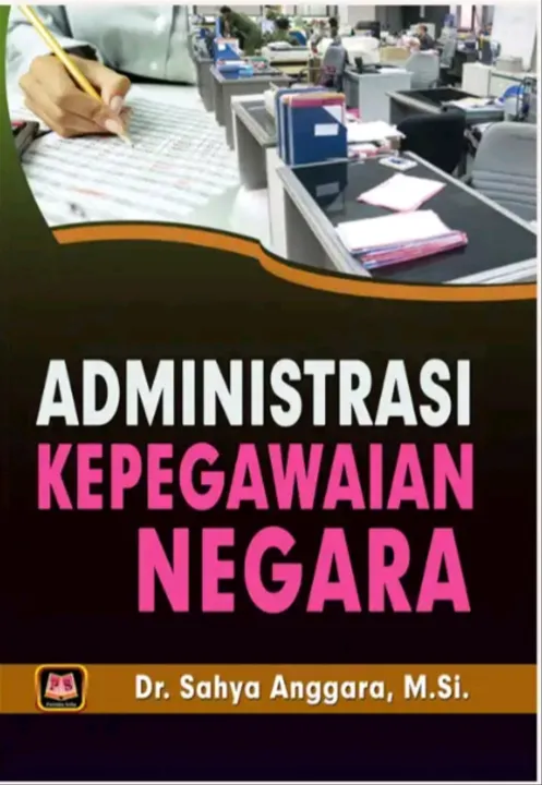 Administrasi Kepegawaian Negara-Sahya Anggara | Lazada Indonesia