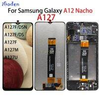 สินค้าใหม่ของแท้เหมาะสำหรับ A127 Samsung Galaxy A12 Nacho LCD A127M ชิ้นส่วนจอสัมผัสแอลซีดีของเครื่องแปลงดิจิทัล A127U เหมาะสำหรับ Samsung A127F LCD