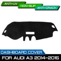 รถ Dashboard Mat Anti-Dirty Non-Slip Dash Cover Mat UV Protection Shade สติกเกอร์สำหรับ Audi A3 2014 2015