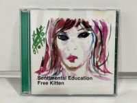 1 CD MUSIC ซีดีเพลงสากล  Sentimental Education  Free Kitten   (N5A151)