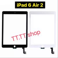 ทัชสกรีน Touch Screen iPad Air 6 / Air 2 A1567 สี ขาว ดำ