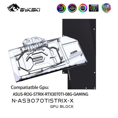 Bykski GPU Water Block สำหรับ ASUS ROG STRIX RTX3070TI O8G Gaming/graphics Card ,VGA Watercooler ฮีทซิงค์12V/5V N-AS3070TISTRIX-X