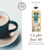 [SALE CỰC SỐC- 2 gói 500g] Cafe Rang Xay Nguyên Chất BAN MÊ COFFEE H&H THUỢNG HẠNG thơm đậm vị