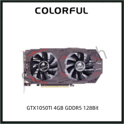 USED COLORFUL GTX1050TI 4GB GDDR5 128Bit GTX 1050 TI Gaming Graphics Card GPU