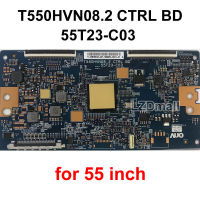 1pc TCON Board T550HVN08.2 CTRL BD 55T23-C03 T-CON Logic Board for 43inch 50inch 55inch