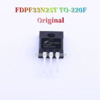 5Pcs Original FDPF33N25T TO-220F 33N25T TO220F 33A/250V N-Channel MOSFET ทรานซิสเตอร์ใหม่เดิม