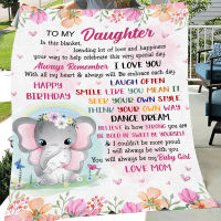 To My Daughter Elephant I Love You    flannel blanket Gift For Daughter From Mom   flannel blanket