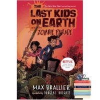 it is only to be understood. ! Last Kids on Earth and the Zombie Parade #2 หนังสือภาษาอังกฤษพร้อมส่ง