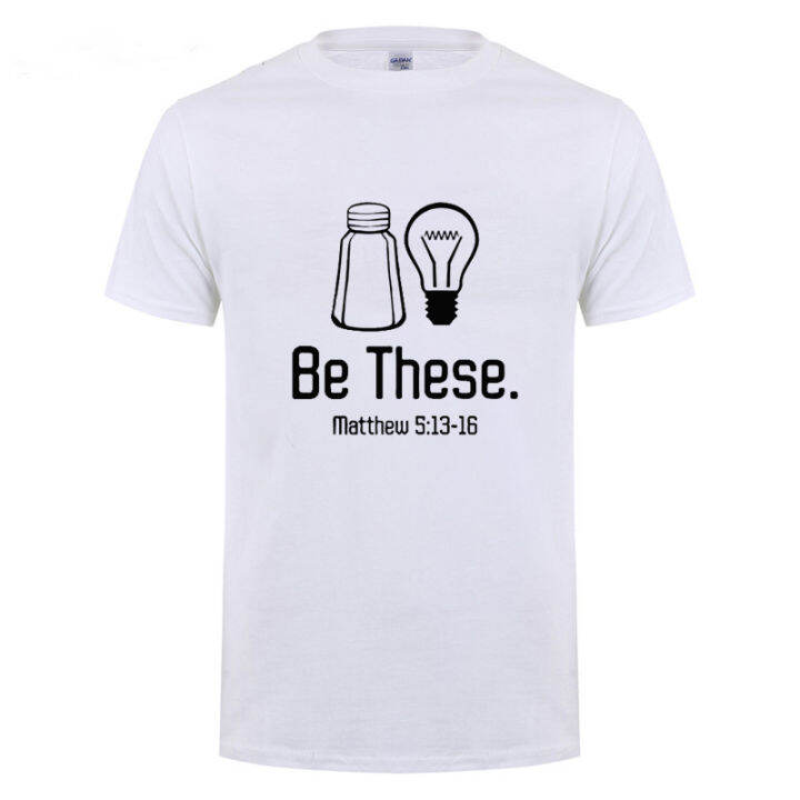 be-these-salt-and-light-christian-matthew-513-16-t-shirt-man-woman-hip-hop-short-sleeve-o-neck-cotton-funny-t-shirt-tshirt