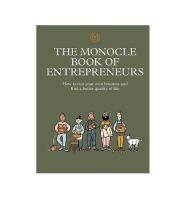 The Monocle Book of Entrepreneurs : How to run your own business and find a better quality of life [Hardcover - English Edition]