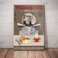 Celestineor Weimaraner Coffee Metal Poster-เหมาะสำหรับห้องนั่งเล่นห้องน้ำหรือตกแต่งห้องครัว