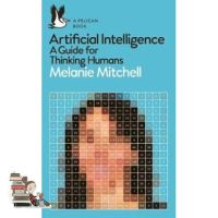 The best ARTIFICIAL INTELLIGENCE: A GUIDE FOR THINKING HUMANS