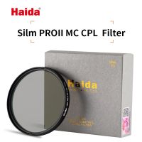 Haida PROII CPL โพลาไรเซอร์วงกลมหลายลูกเครื่องกรองสัญญาณของการเเพทย์ของแท้สำหรับ37 40.5 43 46 49 52 55 58 62 67 72 77 82เลนส์กล้องมม.