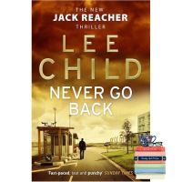 Bought Me Back ! &amp;gt;&amp;gt;&amp;gt;&amp;gt; หนังสือภาษาอังกฤษ Never Go Back by LEE CHILD พร้อมส่ง