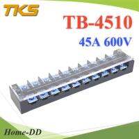 เทอร์มินอลบล็อก TB4510 แผงต่อสายไฟ ขนาด 45A 600V แบบ 10 ช่องรุ่น TB-4510