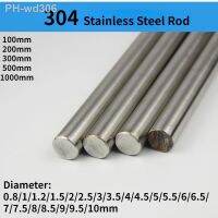 304 Stainless Steel Rod Dia 0.8/1/1.2/1.5/2/2.5/3/3.5/4/4.5/5/5.5/6/6.5/7/7.5/8/8.5/9/9.5/10mm Round Shaft 100/200/300/500mm