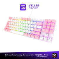 ONIKUMA Haru Gaming Keyboard Mini RGB  แป้นพิมภาษาไทย ปุ่ม Meachanical พร้อมไฟ RGB (คีย์บอร์ดเกมมิ่ง)