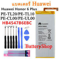 แบตเตอรี่ Huawei Honor 6 Plus PE-TL20 PE-TL10 PE-CL00 PE-UL00 แบตเตอรี่ HB4547B6EBC 3500MAh + เครื่องมือ รับประกัน 3 เดือน