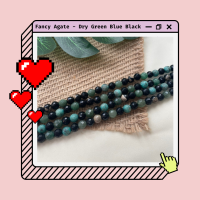 ลูกปัดหินเครื่องประดับ - Fancy Agate - (Dry Green Blue Black )