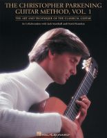 THE CHRISTOPHER PARKENING GUITAR METHOD – VOLUME 1 Guitar Technique