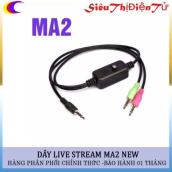 Dây live stream XOX MA2 dùng cho live stream