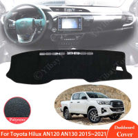 For Toyota Hilux AN120 AN130 2015~ Dashboard Cover Dash Board Mat Car Pad Sunshade Cushion Non-slip Accessories 2016 2017