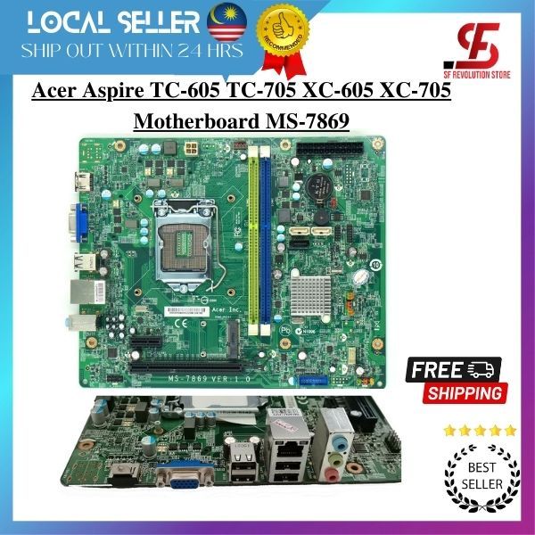 Acer Aspire Tc 605 Tc 705 Xc 605 Xc 705 Motherboard Ms 7869ms 7869