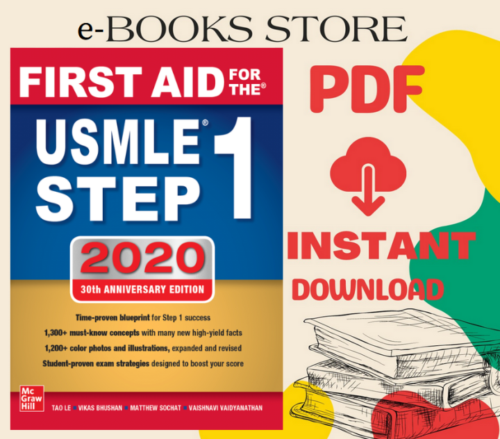 First Aid For The USMLE Step 1 2020, 30th Anniversary Edition Tao Le ...