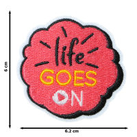 JPatch - (Life GOES ON) วิลี คำคม คำพูด ชีวิตต้องดำเนินต่อไป สีชมพู สดใส ตัวรีดติดเสื้อ อาร์มรีด อาร์มปัก มีกาวในตัว การ์ตูนสุดน่ารัก งาน DIY Embroidered Iron/Sew on Patches