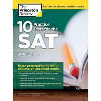 PRINCETON REVIEW, THE: 10 PRACTICE TESTS FOR THE SAT, 2019 EDITION