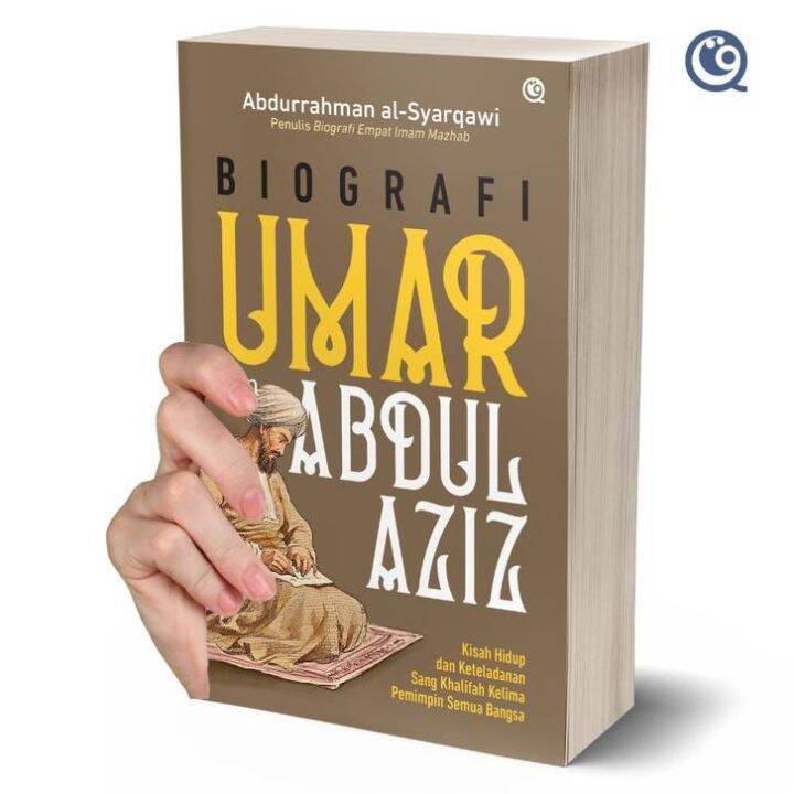 Biografi Umar Ibn Abdul Aziz: Kisah Hidup Dan Keteladanan Sang Khalifah ...