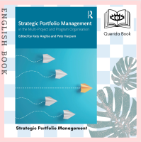 [Querida] หนังสือภาษาอังกฤษ  Strategic Portfolio Management : In the Multi-Project and Program Organisation by Katy Angliss, Pete Harpum