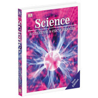 Science A Childrens Encyclopedia DK สารานุกรมวิทยาศาสตร์สำหรับเด็ก ฉบับภาษาอังกฤษ