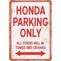 Honda Parking Only Tin Sign Vintage Wall Poster Retro Iron Painting Metal Plaque Sheet For Bar Cafe Garage Home Gift（Only one size: 20cmX30cm）(Contact seller, free custom pattern)